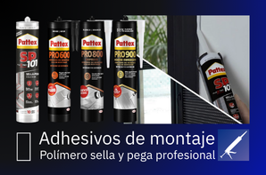 Pattex Selladores / POLÍMEROS MONTAJE Y SELLADORES